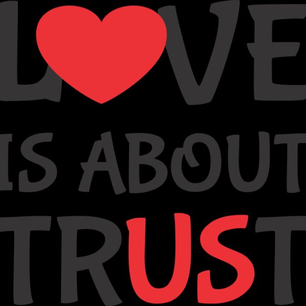 Love Is About Trust Thumbnail